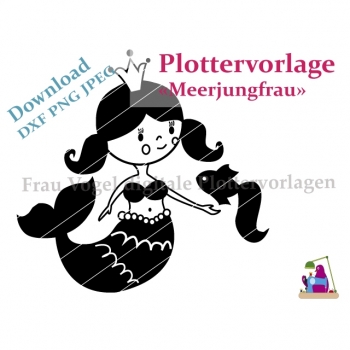 Plottervorlage Plotterdatei "Meerjungfrau" SVG PNG JPG DXF Download Artikel